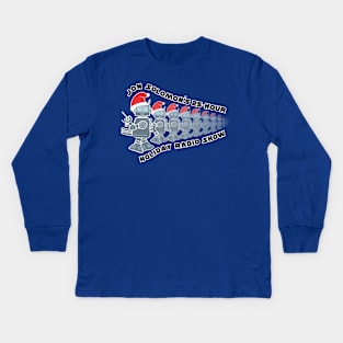 25-Hour Holiday Radio Show robots (with text) Kids Long Sleeve T-Shirt